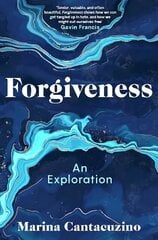 Forgiveness: An Exploration цена и информация | Биографии, автобиогафии, мемуары | kaup24.ee