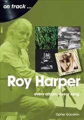 Roy Harper: Every Album, Every Song цена и информация | Книги об искусстве | kaup24.ee