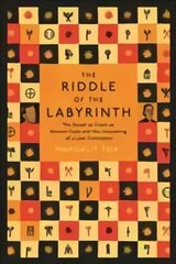 Riddle of the Labyrinth: The Quest to Crack an Ancient Code and the Uncovering of a Lost Civilisation Main цена и информация | Пособия по изучению иностранных языков | kaup24.ee