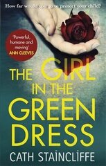 Girl in the Green Dress: a groundbreaking and gripping police procedural hind ja info | Fantaasia, müstika | kaup24.ee