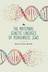 Maternal Genetic Lineages of Ashkenazic Jews hind ja info | Majandusalased raamatud | kaup24.ee