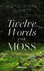 Twelve Words for Moss hind ja info | Tervislik eluviis ja toitumine | kaup24.ee