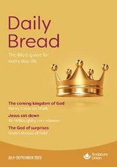 Daily Bread (July-September 2023) hind ja info | Usukirjandus, religioossed raamatud | kaup24.ee