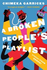 Broken People's Playlist: Stories (from Songs) hind ja info | Fantaasia, müstika | kaup24.ee