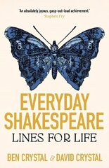 Everyday Shakespeare: Lines for Life hind ja info | Ajalooraamatud | kaup24.ee