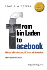 From Bin Laden To Facebook: 10 Days Of Abduction, 10 Years Of Terrorism: 10 Days of Abduction, 10 Years of Terrorism цена и информация | Книги по социальным наукам | kaup24.ee