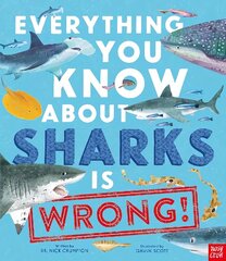 Everything You Know About Sharks is Wrong! цена и информация | Книги для подростков и молодежи | kaup24.ee