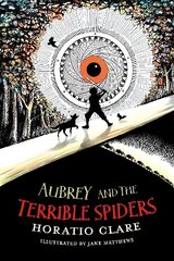 Aubrey and the Terrible Spiders hind ja info | Noortekirjandus | kaup24.ee