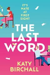 Last Word: the hilarious new enemies to lovers rom-com for fans of BOOK LOVERS hind ja info | Fantaasia, müstika | kaup24.ee