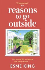 Reasons To Go Outside: a feel-good and warm hearted novel about unexpected friendship and learning to be brave hind ja info | Fantaasia, müstika | kaup24.ee