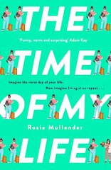 Time of My Life: The MOST hilarious book you'll read all year цена и информация | Фантастика, фэнтези | kaup24.ee