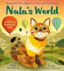 Nala's World: One Little Cat's Quest for Love and Adventure hind ja info | Noortekirjandus | kaup24.ee