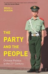 Party and the People: Chinese Politics in the 21st Century цена и информация | Книги по социальным наукам | kaup24.ee