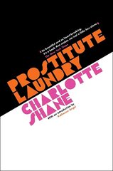 Prostitute Laundry Main hind ja info | Elulooraamatud, biograafiad, memuaarid | kaup24.ee