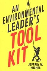 Environmental Leader's Tool Kit hind ja info | Ühiskonnateemalised raamatud | kaup24.ee