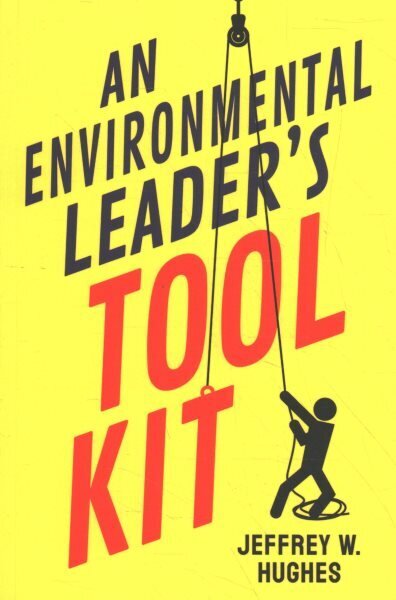 Environmental Leader's Tool Kit цена и информация | Ühiskonnateemalised raamatud | kaup24.ee