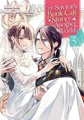 Savior's Book Cafe Story in Another World (Manga) Vol. 5 hind ja info | Fantaasia, müstika | kaup24.ee