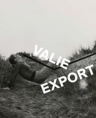 Valie Export: Photography цена и информация | Книги по фотографии | kaup24.ee