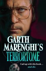 Garth Marenghi's TerrorTome: Dreamweaver, Doomsage, Sunday Times bestseller цена и информация | Фантастика, фэнтези | kaup24.ee