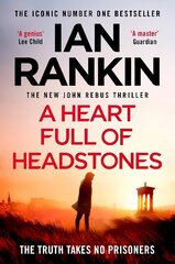 Heart Full of Headstones: The Gripping New Must-Read Thriller from the No.1 Bestseller Ian Rankin цена и информация | Фантастика, фэнтези | kaup24.ee