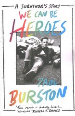 We Can Be Heroes: A Survivor's Story hind ja info | Elulooraamatud, biograafiad, memuaarid | kaup24.ee