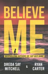 Believe Me цена и информация | Фантастика, фэнтези | kaup24.ee