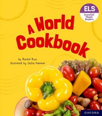 Essential Letters and Sounds: Essential Phonic Readers: Oxford Reading Level 6: A World Cookbook 1 цена и информация | Книги для подростков и молодежи | kaup24.ee