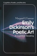 Emily Dickinson's Poetic Art: A Cognitive Reading цена и информация | Исторические книги | kaup24.ee