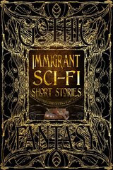 Immigrant Sci-Fi Short Stories цена и информация | Фантастика, фэнтези | kaup24.ee