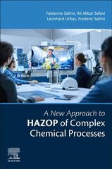New Approach to HAZOP of Complex Chemical Processes hind ja info | Ühiskonnateemalised raamatud | kaup24.ee
