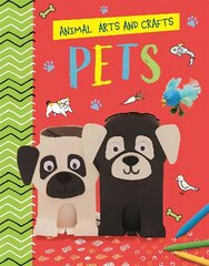 Animal Arts and Crafts: Pets hind ja info | Noortekirjandus | kaup24.ee