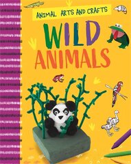 Animal Arts and Crafts: Wild Animals hind ja info | Noortekirjandus | kaup24.ee