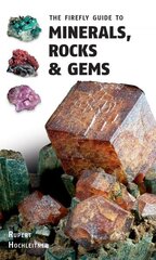 Firefly Guide to Minerals, Rocks and Gems hind ja info | Tervislik eluviis ja toitumine | kaup24.ee