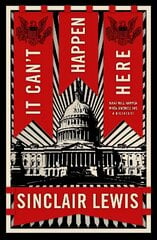 It Can't Happen Here: What Will Happen When America Has a Dictator? hind ja info | Fantaasia, müstika | kaup24.ee