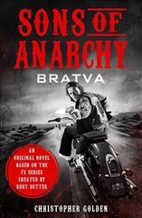 Sons of Anarchy - Bratva цена и информация | Фантастика, фэнтези | kaup24.ee