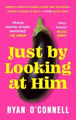 Just By Looking at Him: The ONLY book you need to read this LGBTQplus Pride season, from a hilarious new voice цена и информация | Фантастика, фэнтези | kaup24.ee