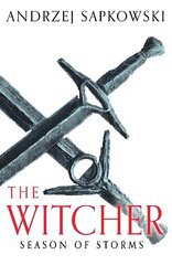 Season of Storms: A Novel of the Witcher - Now a major Netflix show цена и информация | Фантастика, фэнтези | kaup24.ee