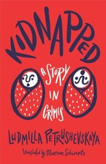 Kidnapped: The Story of Crimes цена и информация | Фантастика, фэнтези | kaup24.ee