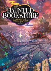 Haunted Bookstore - Gateway to a Parallel Universe (Light Novel) Vol. 5 цена и информация | Фантастика, фэнтези | kaup24.ee