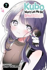 Kubo Won't Let Me Be Invisible, Vol. 7 цена и информация | Фантастика, фэнтези | kaup24.ee