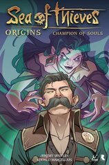 Sea of Thieves: Origins: Champion of Souls (Graphic Novel) цена и информация | Фантастика, фэнтези | kaup24.ee