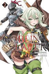 Goblin Slayer, Vol. 2 (light novel), Vol. 2, (Novel) цена и информация | Фантастика, фэнтези | kaup24.ee