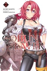 Goblin Slayer, Vol. 7 (light novel) цена и информация | Фантастика, фэнтези | kaup24.ee