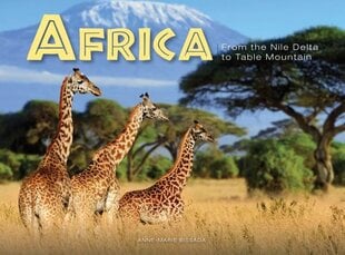 Africa: From the Nile Delta to Table Mountain цена и информация | Путеводители, путешествия | kaup24.ee