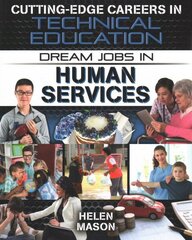 Dream Jobs Human Services hind ja info | Noortekirjandus | kaup24.ee