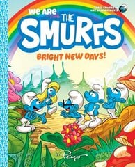We Are the Smurfs: Bright New Days! (We Are the Smurfs Book 3) цена и информация | Книги для подростков и молодежи | kaup24.ee