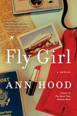 Fly Girl: A Memoir hind ja info | Ajalooraamatud | kaup24.ee