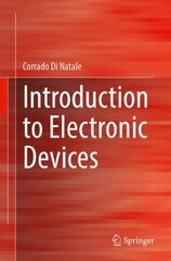 Introduction to Electronic Devices 1st ed. 2023 цена и информация | Книги по социальным наукам | kaup24.ee