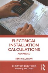 Electrical Installation Calculations: Advanced 9th edition цена и информация | Книги по социальным наукам | kaup24.ee