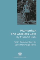 Mumonkan: The Gateless Gate цена и информация | Духовная литература | kaup24.ee